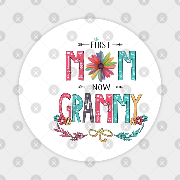 First Mom Now Grammy Wildflowers Happy Mothers Day Magnet by KIMIKA